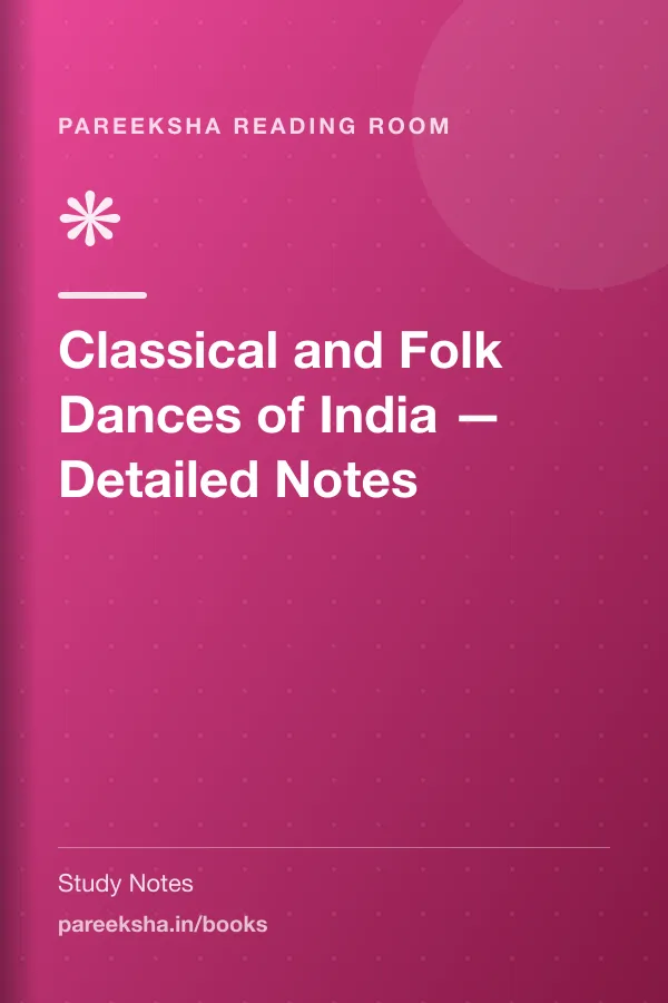 Classical and Folk Dances of India — Detailed Notes cover