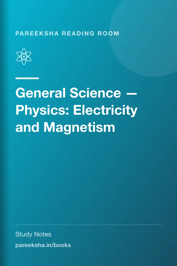 General Science — Physics: Electricity and Magnetism cover