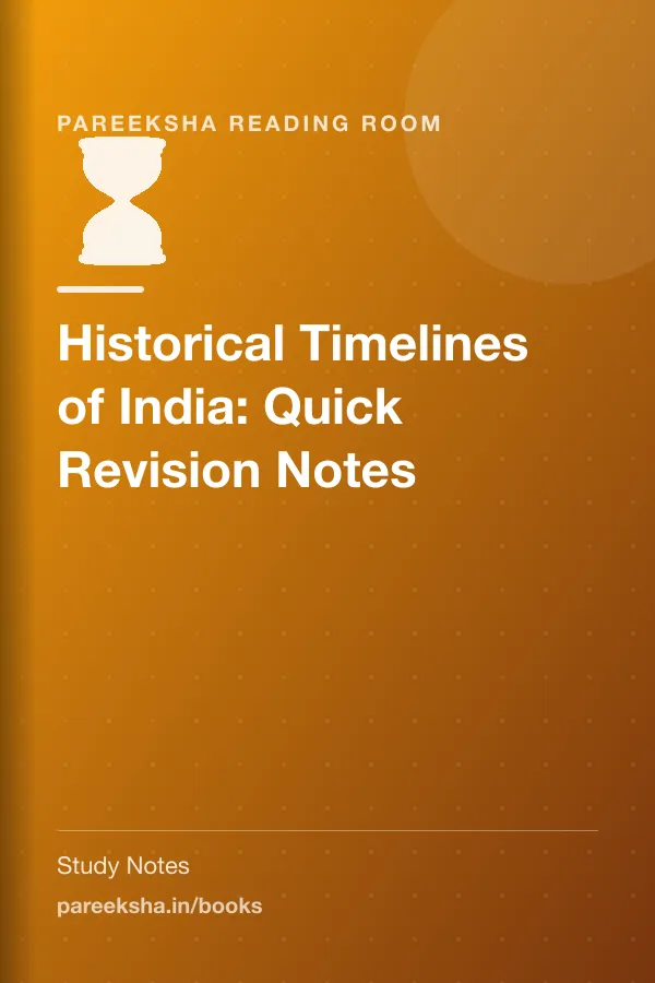 Historical Timelines of India: Quick Revision Notes cover