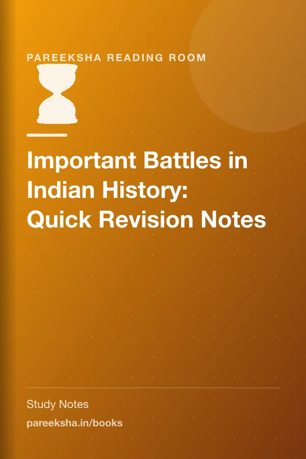 Important Battles in Indian History: Quick Revision Notes cover