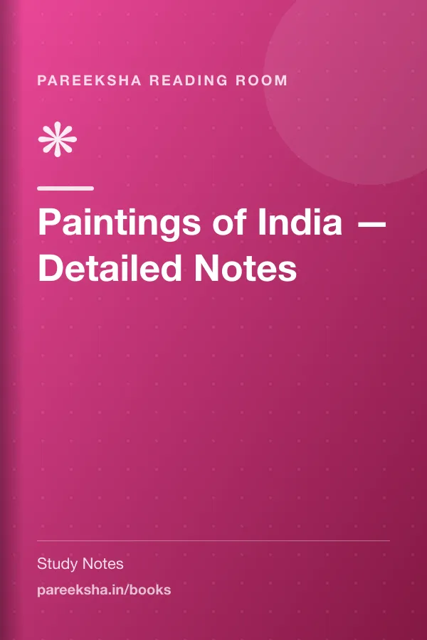 Paintings of India — Detailed Notes cover