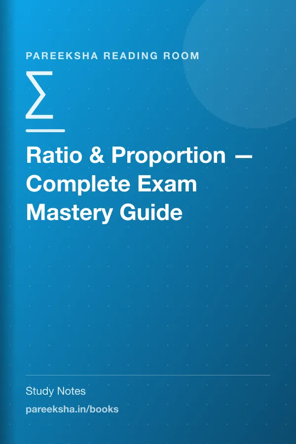 Ratio & Proportion — Complete Exam Mastery Guide cover