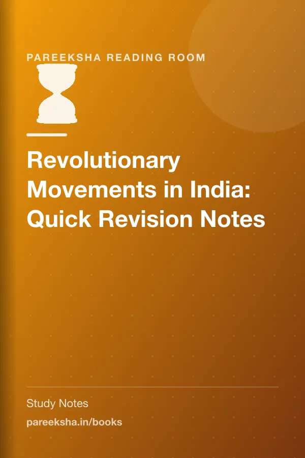 Revolutionary Movements in India: Quick Revision Notes cover