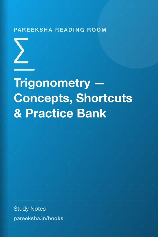 Trigonometry — Concepts, Shortcuts & Practice Bank cover